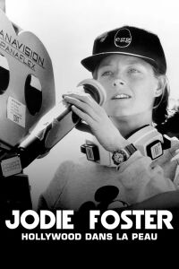 Jodie Foster: Hollywood Under the Skin (2021)
