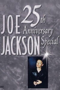 Joe Jackson - 25th Anniversary Special (2003)