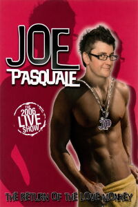Joe Pasquale: Return of the Love Monkey (2006)