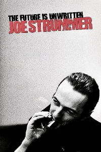 Joe Strummer: Vida y muerte de un cantante (2007)