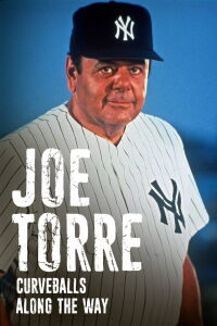 Joe Torre: Curveballs Along the Way (1997)