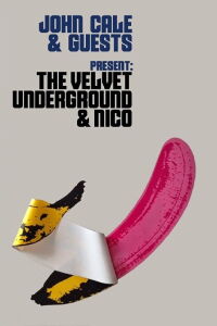 John Cale and Guests - The Velvet Underground & Nico (2017)