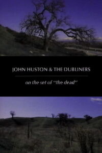 John Huston and the Dubliners (1988)