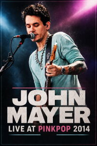 John Mayer - Live at Pinkpop 2014 (2015)