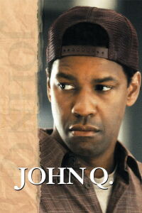 John Q (2002)
