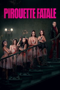 Jolies et Mortelles (2026)