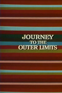 Journey to the Outer Limits (1973)