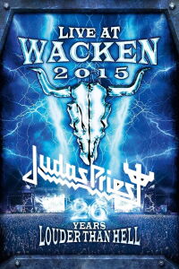 Judas Priest - Open Air At Wacken 2015 (2015)