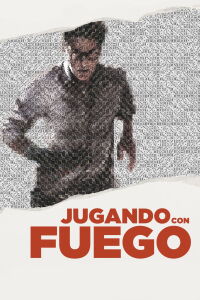 Jugando con fuego (2024)