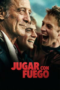Jugar con fuego (2025)