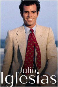 Julio Iglesias - Amour, gloire et chansons (2022)
