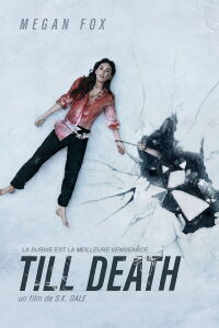 Jusqu’à la mort (2021)