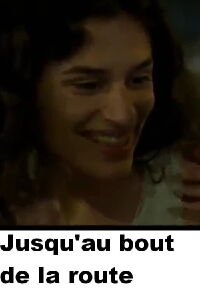 Jusqu'au bout de la route (2003)