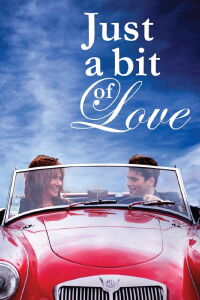 Just a bit of Love (2009)