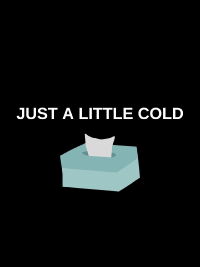 Just a Little Cold (2022)