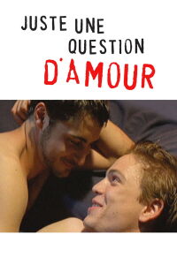 Just a Question of Love (2000)