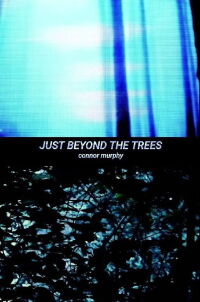 Just Beyond the Trees (2021)