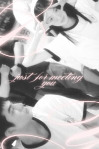 Just For Meeting You (2023)