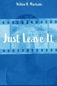 Just Leave It (2022)