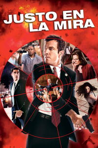 Justo en la mira (2008)