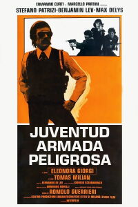 Juventud armada peligrosa (1976)