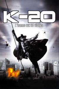 K-20 : L'homme aux 20 visages (2008)
