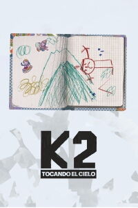 K2: Tocando el cielo (2015)
