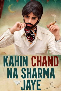 Kahin Chand Na Sharma Jaye (2013)