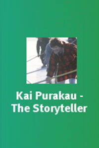 Kai Pūrākau – The Storyteller (1987)