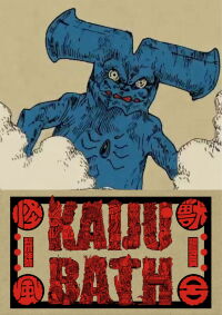 Kaiju Bath (2015)