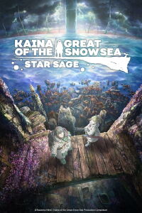 Kaina of the Great Snow Sea: Star Sage Kaina of the Great Snow Sea: Star Sage (2023)