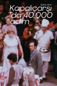 Kapalıçarşı'da Kırk Bin Adım (1980)