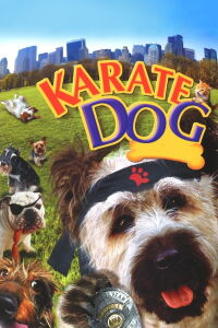 Karaté Dog (2006)
