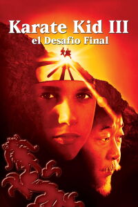 Karate Kid III: El desafío final (1989)