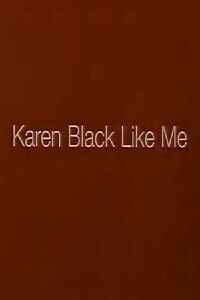 Karen Black Likes Me (1997)
