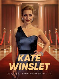 Kate Winslet: Decidedly Authentic (2024)