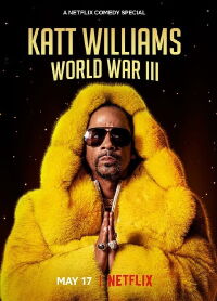 Katt Williams: World War III (2022)