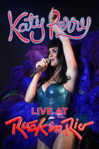 Katy Perry: Rock in Rio 2011 (2011)