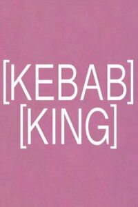 Kebab King (2019)