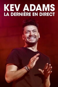 Kev Adams : La Dernière en direct (2019)