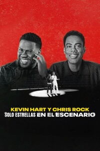 Kevin Hart y Chris Rock: Solo estrellas en el escenario (2023)