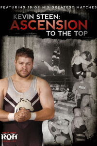 Kevin Steen: Ascension to the Top (2012)
