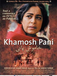 Khamosh Pani - Eau dormante (2003)