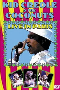 Kid Creole & The Coconuts - Live In Paris 1985 (2000)