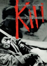 Kill, la forteresse des samouraïs (1968)