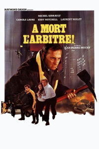 Kill the Referee (1984)
