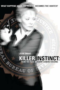 Killer Instinct: From the Files of Agent Candice DeLong (2003)