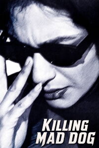 Killing Mad Dogs (2001)