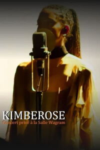 Kimberose - Concert privé à la Salle Wagram (2021)