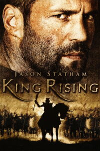 King Rising, Au Nom Du Roi (2007)